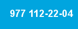 977 112-22-04